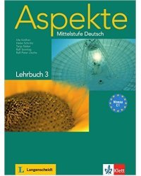 Aspekte 3 (C1): Mittelstufe Deutsch. Lehrbuch ohne 