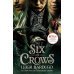 Six of Crows TV Tie-in (Leigh Bardugo) Шестерка Воронов ТВ-обложка (Ли Бардуго) /Книги на английском языке