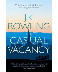 The Casual Vacancy (J.K. Rowling) Случайная вакансия (Дж. К. Роулинг) /Книги на английском языке