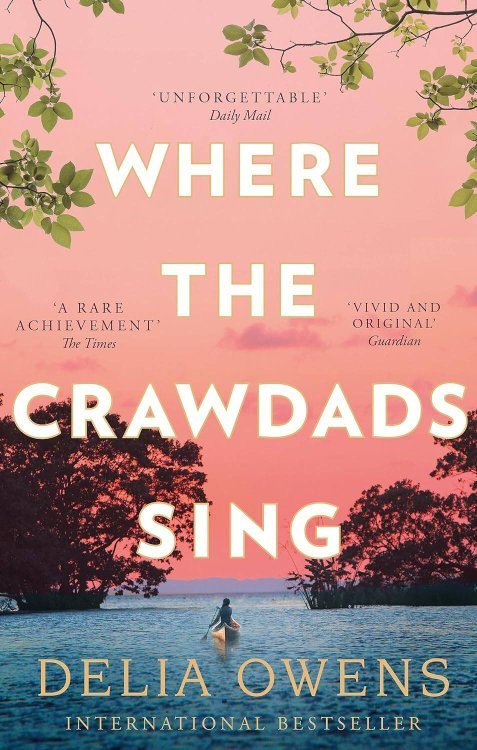 Where the Crawdads Sing (Delia Owens) Там где раки поют (Делия Оуэнс) /Книги на английском языке