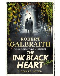 The Ink Black Heart (Robert Galbraith) Чернильное сердце (Роберт Гэлбрейт)  /Книги на английском языке