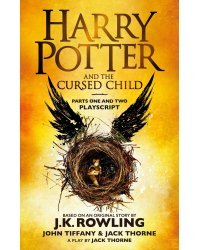 Harry Potter and the Cursed Child - play  (J.K. Rowling, John Tiffany, Jack Thorne) Гарри Поттер и проклятое дитя - пьеса /Книги на английском языке