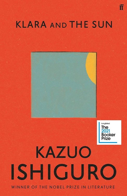 Klara and the Sun (Kazuo Ishiguro) Клара и солнце (Кадзуо Исигуро) /Книги на английском языке