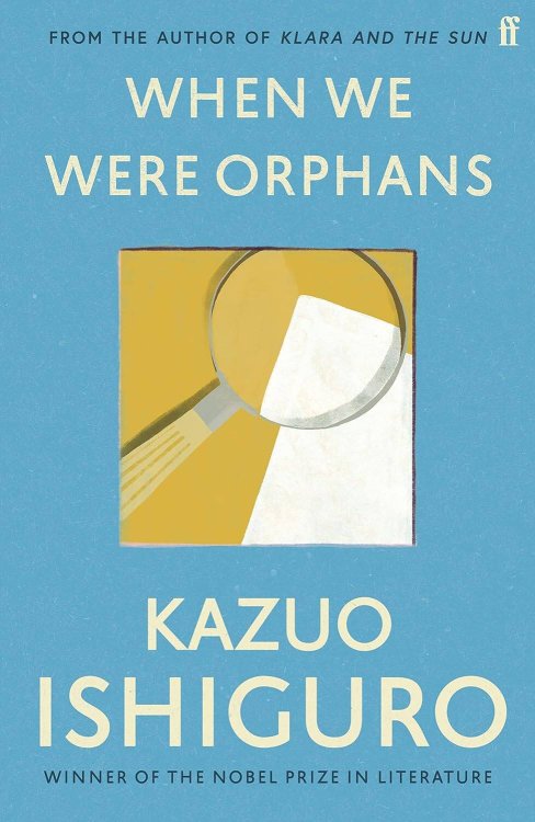 When we were orphans (Kazuo Ishiguro) Когда мы были сиротами (Кадзуо Исигуро) /Книги на английском языке