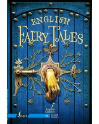 English Fairy Tales. A1