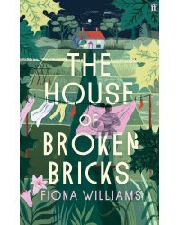 House of broken bricks (Fiona Williams) Дом из битого кирпича (Фиона Уильямс) /Книги на английском языке