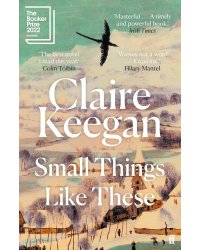 Small Things Like These (Claire Keegan) Такие мелочи (Клэр Киган) /Книги на английском языке