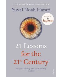 21 Lessons for the 21st Century (Yuval Noah Harari) 21 урок для XXI века (Юваль Ной Харари) / Книги на английском языке