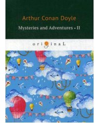 Mysteries and Adventures 2 = Тайны и Приключения 2: на англ.яз