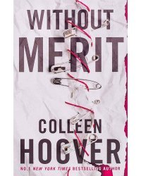 Without Merit (Colleen Hoover) Без заслуг (Колин Гувер) / Книги на английском языке