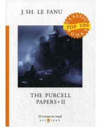 The Purcell Papers 2 = Документы Перселла 2: на англ.яз