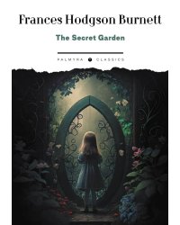 The Secret Garden   Таинственный сад