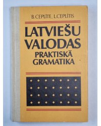 Latviešu valodas praktiskā gramatika