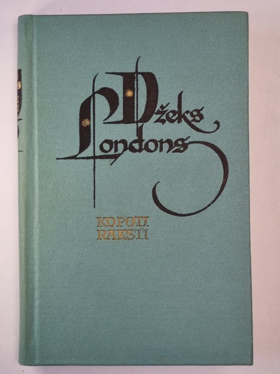 Dž.Londons. Kopoti raksti 9. Smouks Belju. Smouks un Mazais. Naktī dzimusi