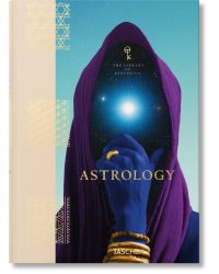 Astrology. The Library of Esoterica