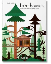 Tree Houses. 40th Ed.