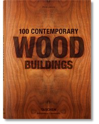 100 Contemporary Wood Buildings