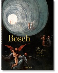 Bosch. The Complete Works