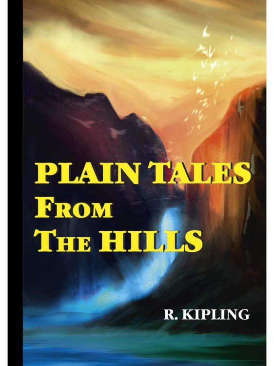 Plain Tales From The Hills