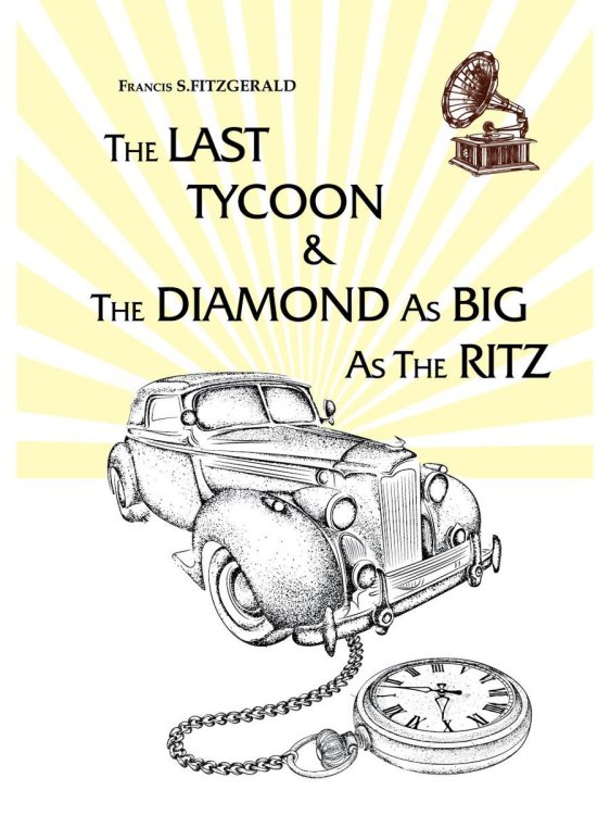 The Last Tycoon&amp;The Diamond as