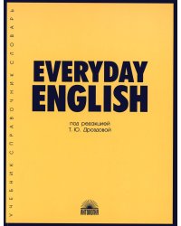 Everyday Еnglish: Учебное пособие. 7-е изд