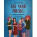 Use Your Music! Учим английский по песням. Часть 2