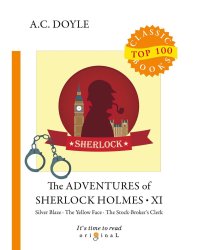 The Adventures of Sherlock Holmes XI