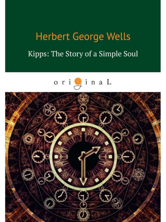 Kipps. The Story of a Simple Soul