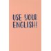 Use your English!: учим английские слова играючи: уровень 1 (50 карточек + инструкция)