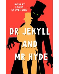 Dr Jekyll and Mr Hyde