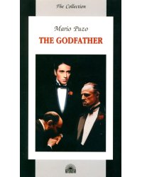 The Godfather = Крестный отец: книга для чтения на англ.яз