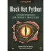 Black Hat Python: программирование для хакеров и пентестеров, 2-е изд