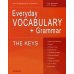 Everyday vocabulary + Grammar. For Intermediate Students. The Keys