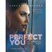 Perfect you. Как превратить жизнь в сказку