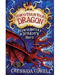 How to Betray a Dragon's Hero