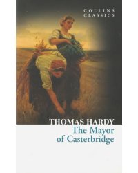 The Mayor of Casterbridge