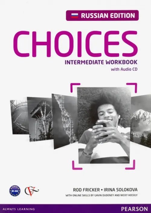 Choices. Intermediate. Workbook (+ Audio CD)