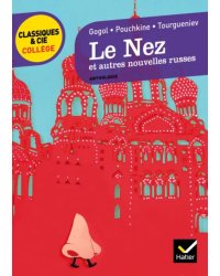 Le Nez et autres nouvelles russes