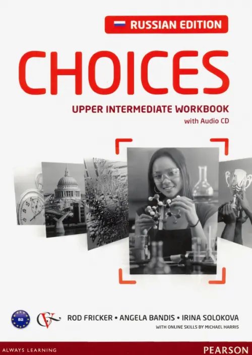 Choices Russia. Upper-Intermediate. Workbook (+ Audio CD)