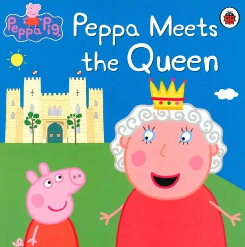 Peppa Meets The Queen