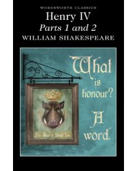 Henry IV: Parts 1&amp;2