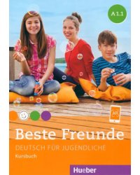 Beste Freunde. Deutsch fur jugendliche. A1.1. Kursbuch