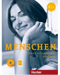 Menschen B1.1. Arbeitsbuch mit Audio-CD (+ Audio CD)