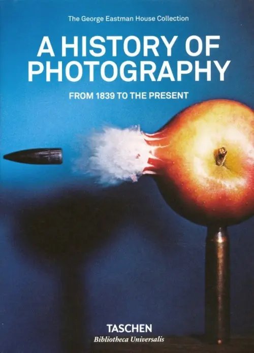 A History of Photography - from 1839 to the Present