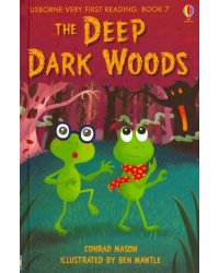 The Deep, Dark Woods