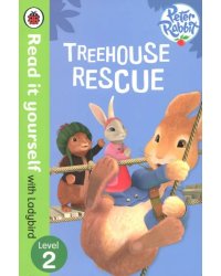 Peter Rabbit: Treehouse Rescue - Read it Yourself with Ladybird: Level 2