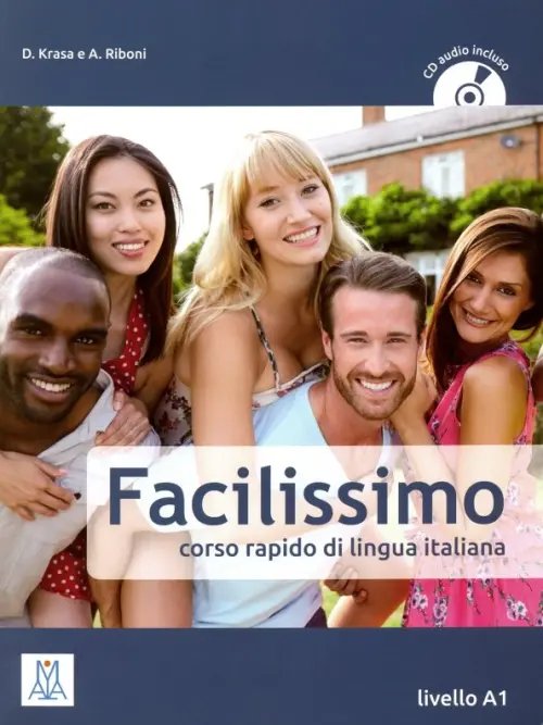 Facilissimo. Corso rapido di lingua italiana. Livello A1 (+CD) (+ Audio CD)