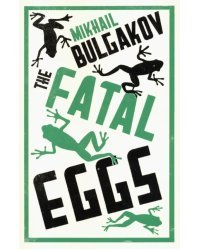 The Fatal Eggs