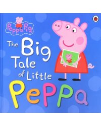 The Big Tale of Little Peppa