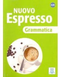 Nuovo Espresso. A1-B1. Grammatica